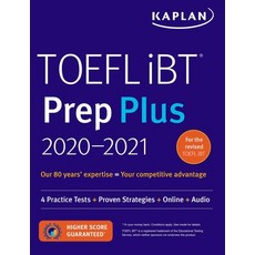 TOEFL IBT Prep Plus 2020-2021: 4 Practice Tests ] Proven Strategies + Online + Audio 平裝版, Kaplan Publishing, 英文