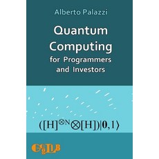 Quantum Computing for Programmers and Investors 平裝版, Goglib, 英文