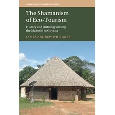 (英文圖書) The Shamanism of Eco-Tourism 精裝版, Cambridge University Press, 英文