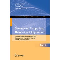 (英文圖書) Bio-Inspired Computing: Theories and Applications: 18th International Conference Bic-Ta 2023... 平裝版, Springer, 英文