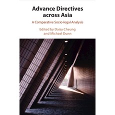 (英文圖書) Advance Directives across Asia 平裝版, Cambridge University Press, 英文