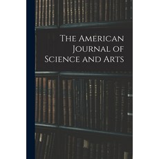 (英文圖書) The American Journal of Science and Arts 平裝版, Legare Street Press, 英文