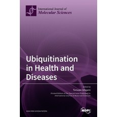 (英文圖書) Ubiquitination in Health and Diseases 精裝版, Mdpi AG, 英文