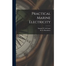 (英文圖書) Practical Marine Electricity 精裝版, Hassell Street Press, 英文