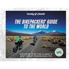 (英文圖書) The Bikepacker's Guide to the World 精裝版, Lonely Planet, 英文