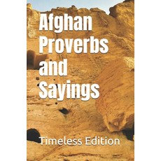 (英文圖書) Afghan Proverbs and Sayings 平裝版, Independently Published, 英文