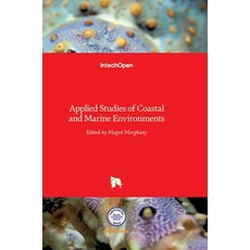 (英文圖書) Applied Studies of Coastal and Marine Environments 精裝版, Intechopen, 英文