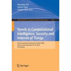 Trends in Computational Intelligence Security and Internet of Things: Third International Conferenc... 平裝版, Springer, 英文
