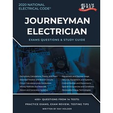 Ohio 2020 Journeyman Electrician Exam Questions and Study Guide: 400+ Questions for study on the Nat... 平裝版, Independently Published, 英文