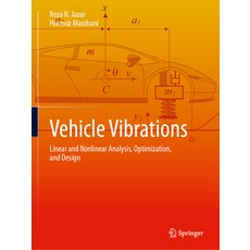 (英文圖書) Vehicle Vibrations: Linear and Nonlinear Analysis Optimization and Design 平裝版, Springer, 英文