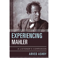 (英文圖書) Experiencing Mahler: A Listener's Companion 平裝版, Rowman & Littlefield Publis..., 英文