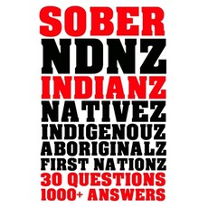 (英文圖書) Sober Indianz: 30 Questions 100+ Answers 平裝版, Independently Published, 英文