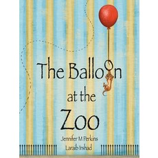 (英文圖書)The Balloon at the Zoo 精裝版, Willard Beach Publishing, 英文