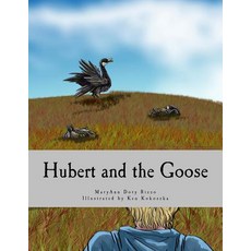 (英文圖書)Hubert and the goose 平裝版, Createspace Independent Pub..., 英文