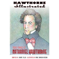 (英文圖書) Hawthorne Illustrated: Three Stories by Nathaniel Hawthorne 平裝版, Adapted Classics, 英文