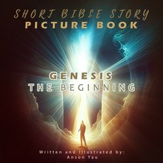 (英文圖書) Short Bible Story Picture Book: Genesis The Beginning 平裝版, Independently Published, 英文
