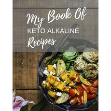 (英文圖書) My Book Of Keto Alkaline Recipes: Large Black Recipe Book To Write With Space For 200 Recipes... 平裝版, Independently Published, 英文