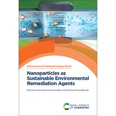 (英文圖書) Nanoparticles as Sustainable Environmental Remediation Agents 精裝版, Royal Society of Chemistry, 英文