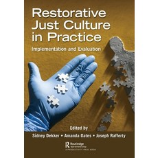 (英文圖書) Restorative Just Culture in Practice: Implementation and Evaluation 平裝版, Productivity Press, 英文