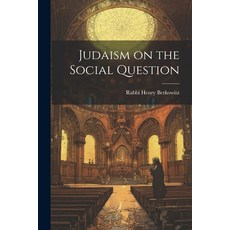 (英文圖書) Judaism on the Social Question 平裝版, Legare Street Press, 英文