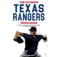 The Ultimate Texas Rangers Trivia Book: A Collection of Amazing Trivia Quizzes and Fun Facts for Die... 平裝版, Hrp House, 英文
