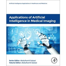 (英文圖書) Applications of Artificial Intelligence in Medical Imaging 平裝版, Academic Press, 英文