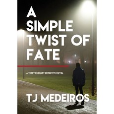 (英文圖書) A Simple Twist of Fate 精裝版, Tj Medeiros, 英文
