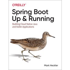 Spring Boot:Up and Running: Building Cloud Native Java and Kotlin Applications, O'Reilly Media, 英文, 平裝版