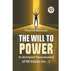 (英文圖書) The Will To Power An Attempted Transvaluation Of All Values Vol. 1 平裝版, Double 9 Books, 英文