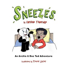 (英文圖書) Sneezes: An Archie and Doc Ted Adventure 精裝版, Hot Doggy Press - Children, 英文