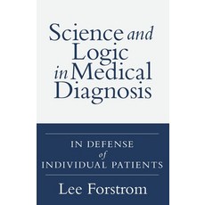 (英文圖書) Science and Logic in Medical Diagnosis: In Defense of Individual Patients 平裝版, FriesenPress, 英文