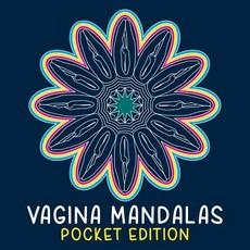 Vagina Mandalas - Pocket Edition: A coloring book 平裝版, Books on Demand, 英文