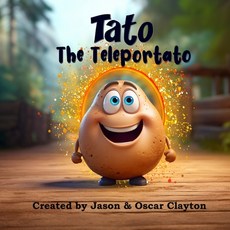 (英文圖書)Tato The Teleportato 平裝版, Independently Published, 英文