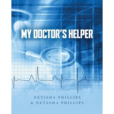 My Doctor's Helper 平裝版, Palmetto Publishing, 英文