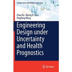 (英文圖書) Engineering Design Under Uncertainty and Health Prognostics 精裝版, Springer, 英文