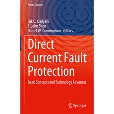 (英文圖書) Direct Current Fault Protection: Basic Concepts and Technology Advances 精裝版, Springer, 英文
