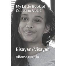 (英文圖書) My Little Book of Cebuano Vol. 2: Bisayan/Visayan 平裝版, Independently Published, English