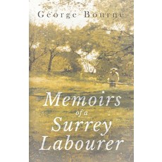 (英文圖書) Memoirs of a Surrey Labourer 平裝版, White Press, 英文