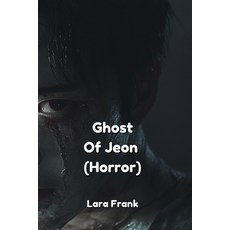 (英文圖書) Ghost Of Jeon (Horror) 平裝版, Lara Frank, 英文