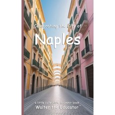 (英文圖書) Celebrating the City of Naples 平裝版, Silent King Books, 英文