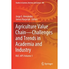 (英文圖書) Agriculture Value Chain - Challenges and Trends in Academia and Industry: Ruc-APS Volume 1 平裝版, Springer, 英文