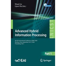 Advanced Hybrid Information Processing: 4th Eai International Conference Adhip 2020 Binzhou China... 平裝版, Springer, 英文