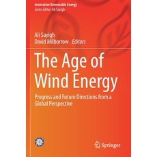 The Age of Wind Energy: Progress and Future Directions from a Global Perspective 平裝版, Springer, 英文