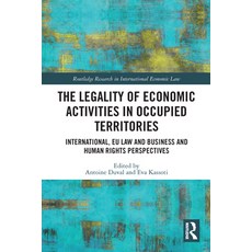 (英文圖書) The Legality of Economic Activities in Occupied Territories: International EU Law and Busine... 平裝版, Routledge, English