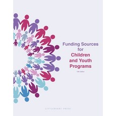 (英文圖書) Funding Sources for Children and Youth Programs 平裝版, Littleberry Press LLC, 英文