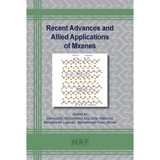 (英文圖書) Recent Advances and Allied Applications of Mxenes 平裝版, Materials Research Forum LLC, 英文
