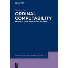 (英文圖書) Ordinal Computability: An Introduction to Infinitary Machines 精裝版, de Gruyter, 英文