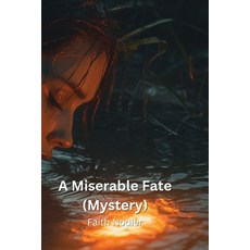 (英文圖書) A Miserable Fate (Mystery) 平裝版, Faith Nodier, 英文