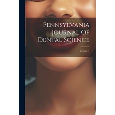 (英文圖書) Pennsylvania Journal Of Dental Science; Volume 1 平裝版, Legare Street Press, 英文