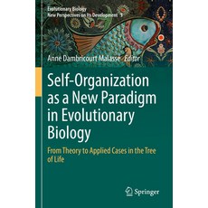 (英文圖書) Self-Organization as a New Paradigm in Evolutionary Biology: From Theory to Applied Cases in ... 平裝版, Springer, 英文